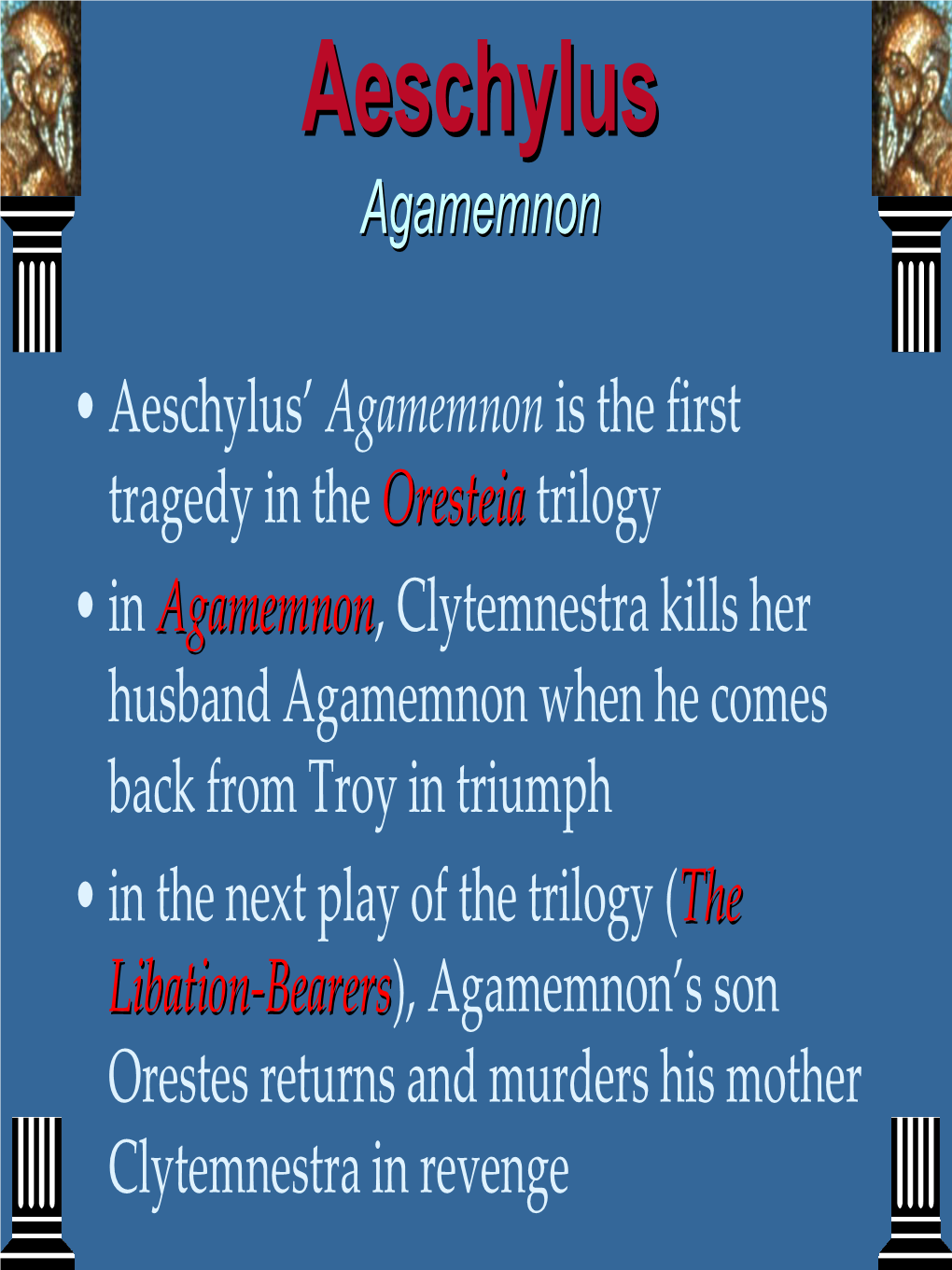 Aeschylus Agamemnonagamemnon