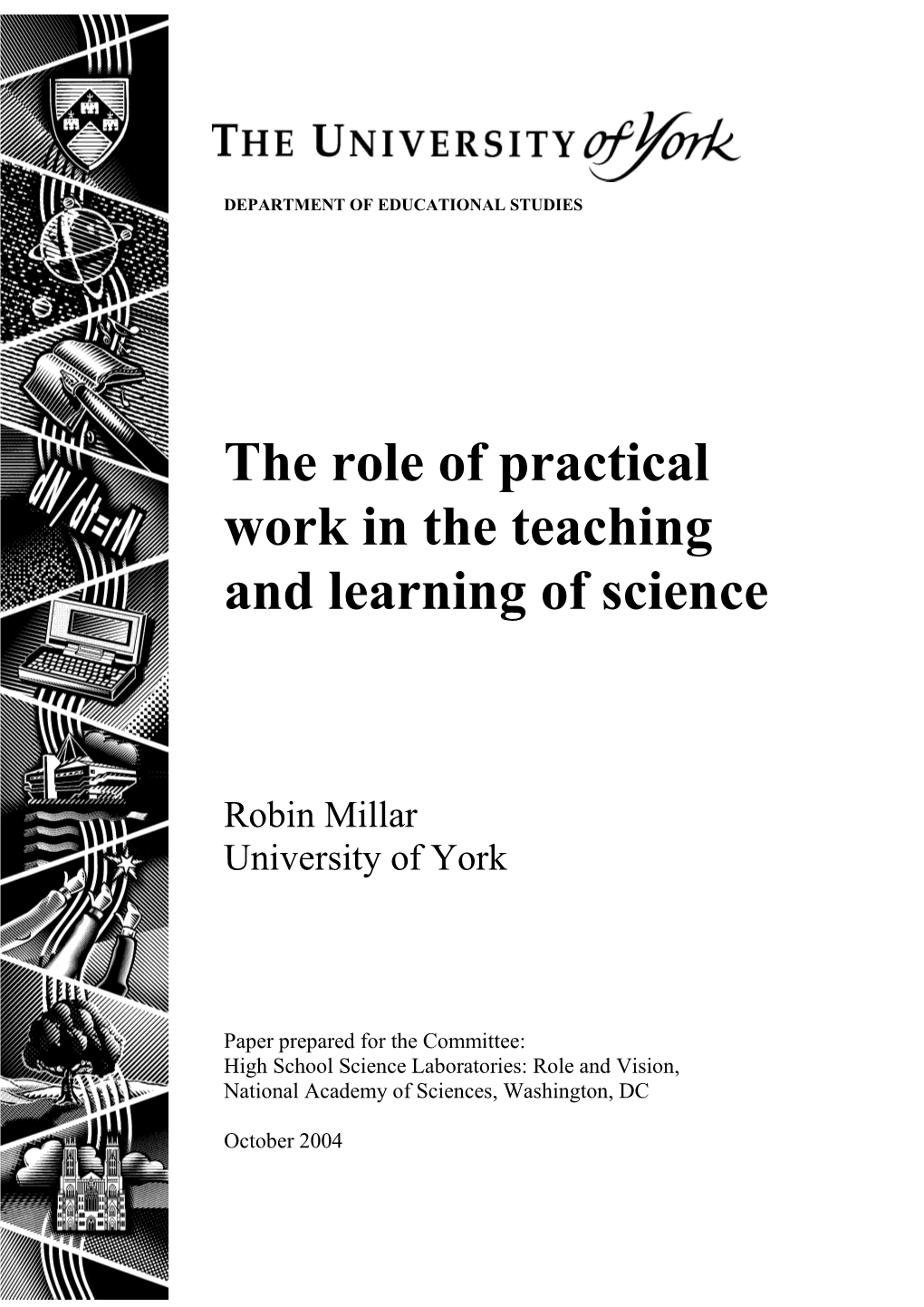 The Role of Practical Work in the Teaching and Learning of Science