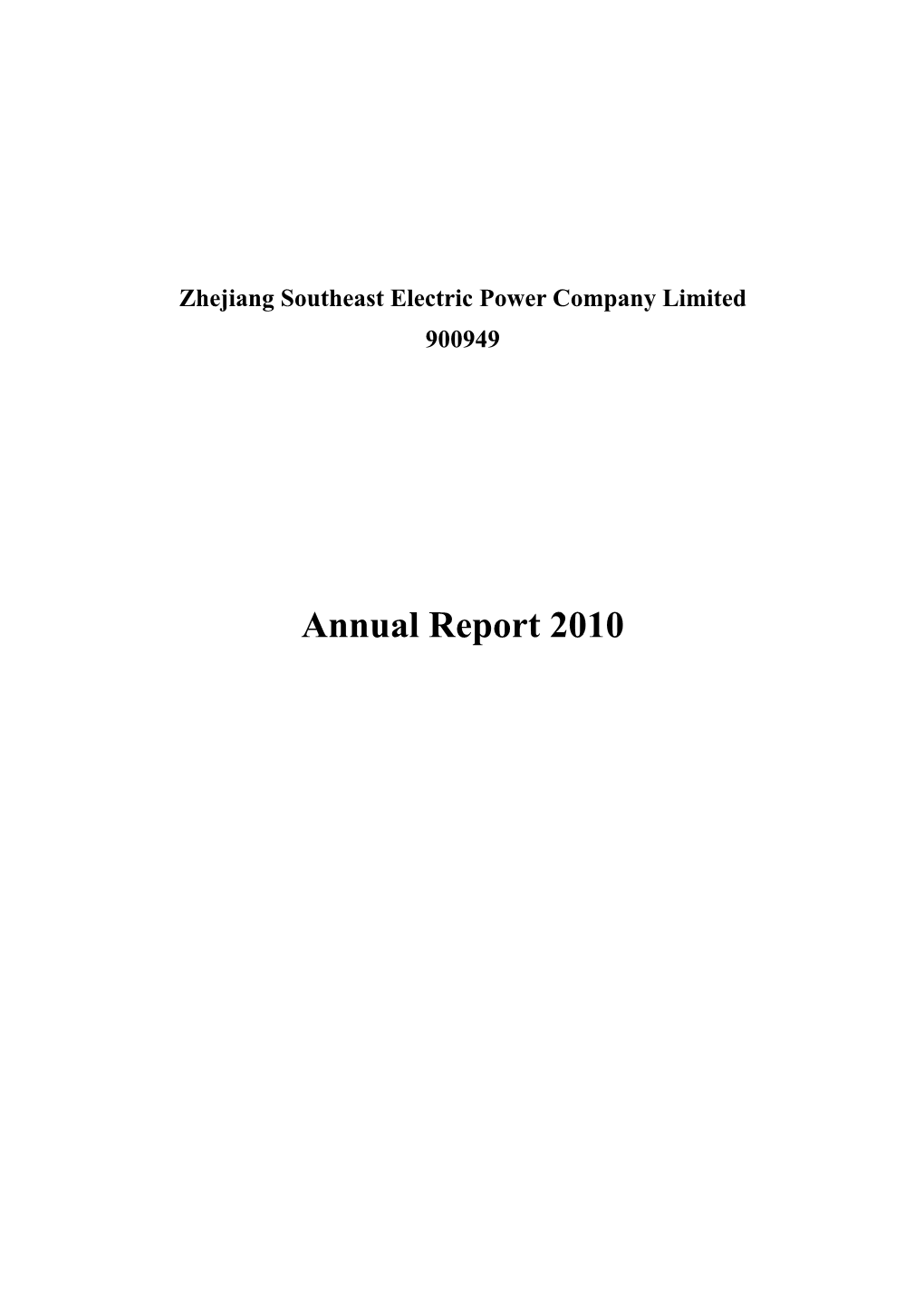 Zhejiang Southeast Electric Power Company Limited 900949