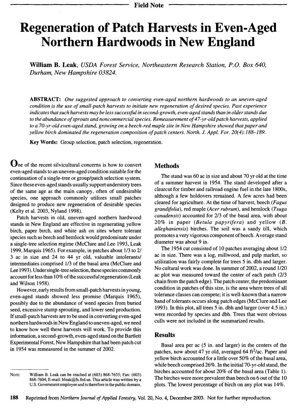 Regeneration of Patch Harvests in Even-Aged Northern Hardwoods in New England