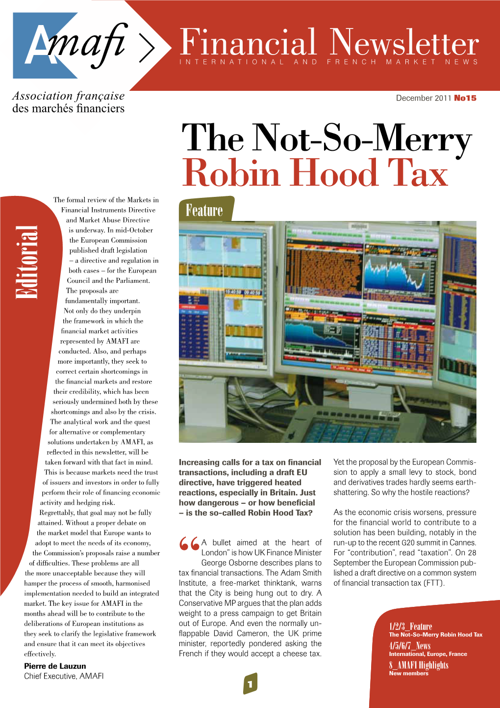 Robin Hood Tax the Formal Review of the Markets in Financial Instruments Directive Feature and Market Abuse Directive Is Underway