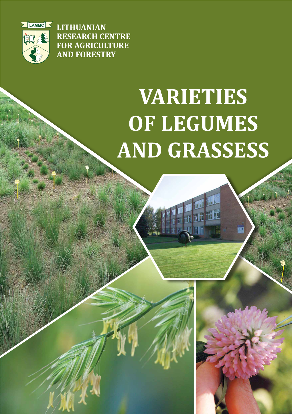 Varieties of Legumes and Grassess Forage Legumes