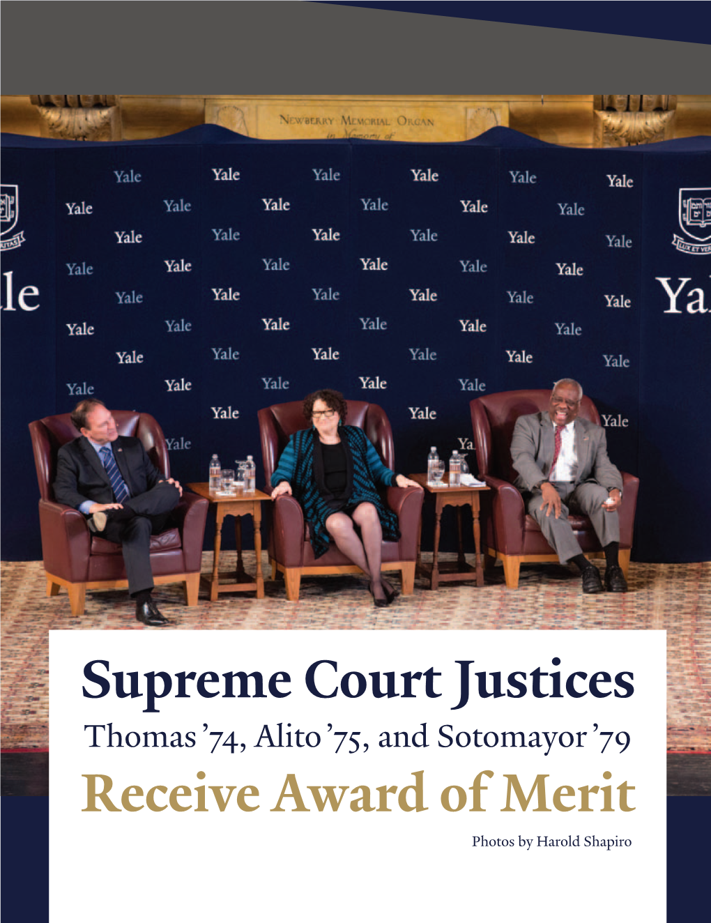 Supreme Court Justices Thomas '74, Alito '75, and Sotomayor '79 Receive Award of Merit