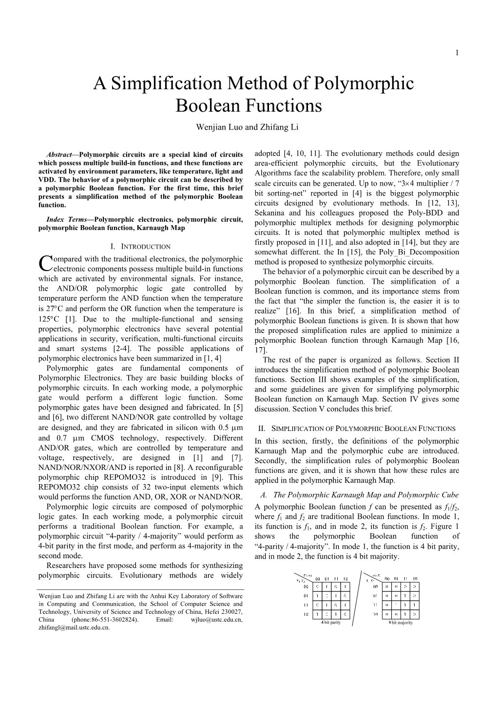 A Simplification Method of Polymorphic Boolean Functions Wenjian Luo and Zhifang Li