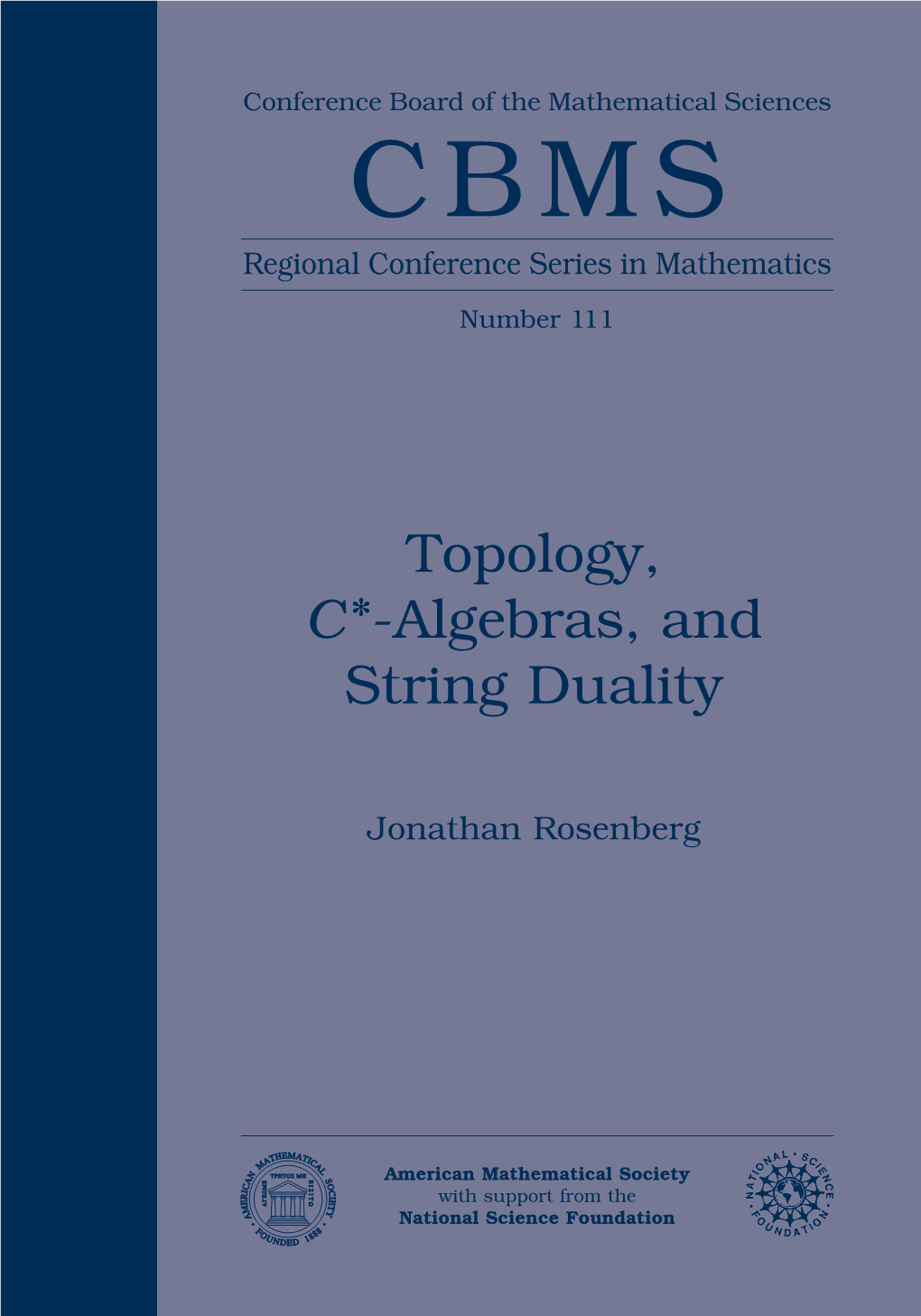 Topology, C*-Algebras, and String Duality