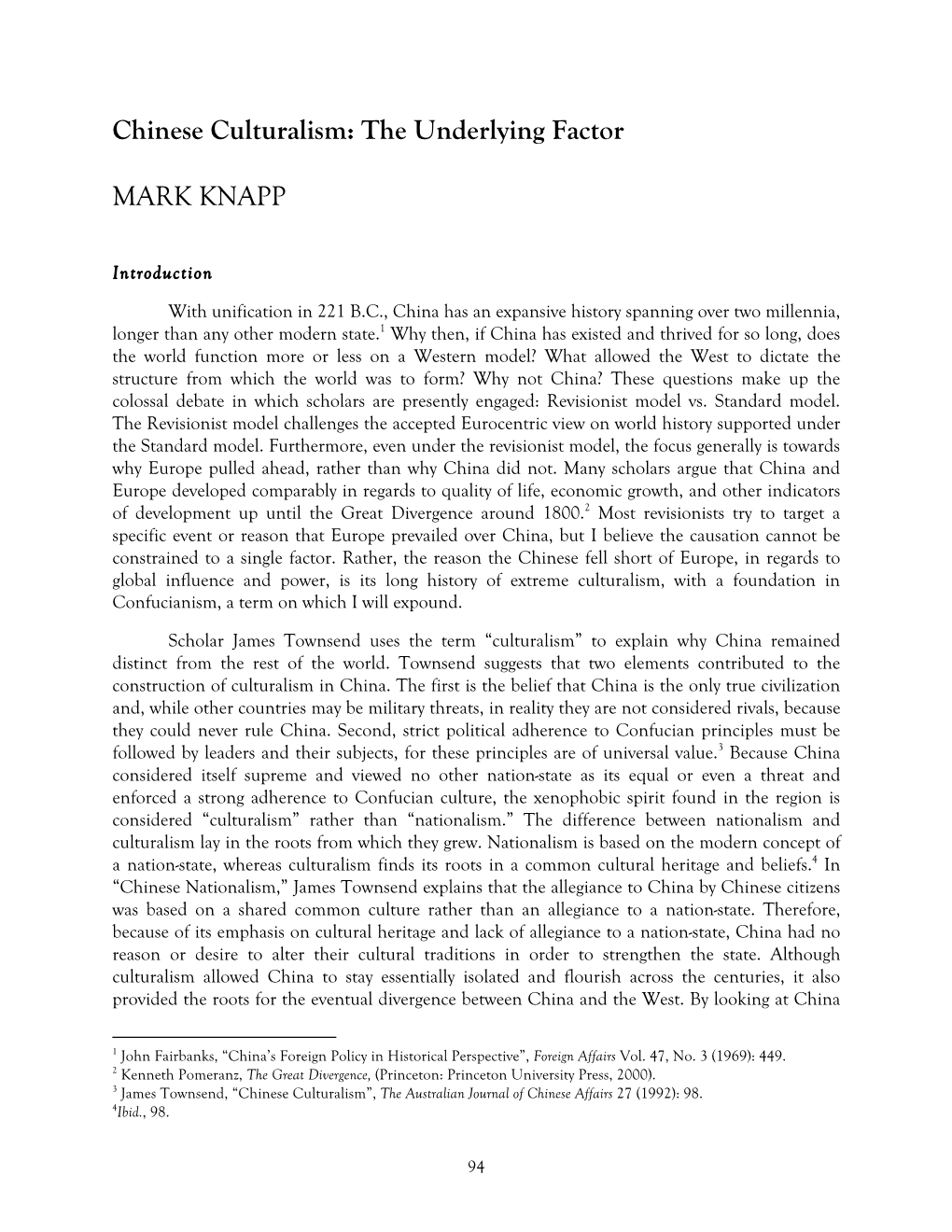 Chinese Culturalism: the Underlying Factor MARK KNAPP