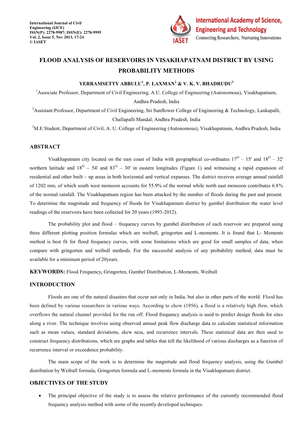 Flood Analysis of Reservoirs in Visakhapatnam District by Using Probability Methods