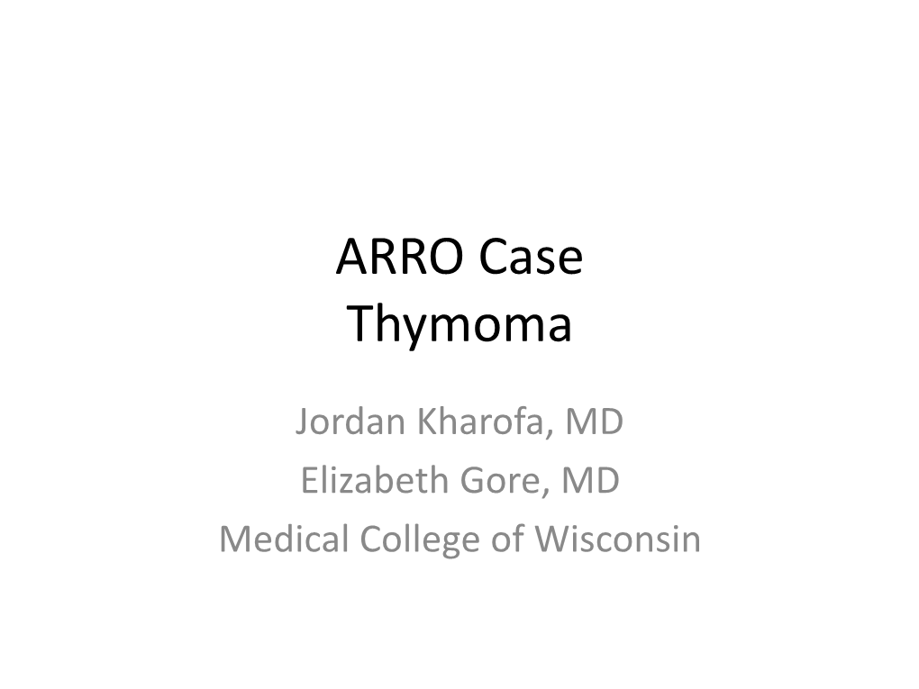 ARRO Case Thymoma