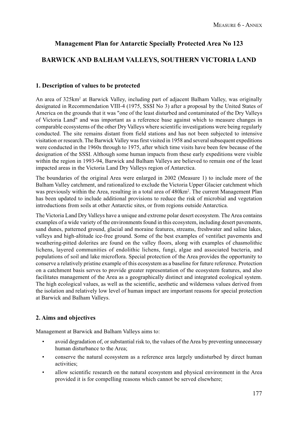 Management Plan for Antarctic Specially Protected Area No 123 BARWICK and BALHAM VALLEYS, SOUTHERN VICTORIA LAND