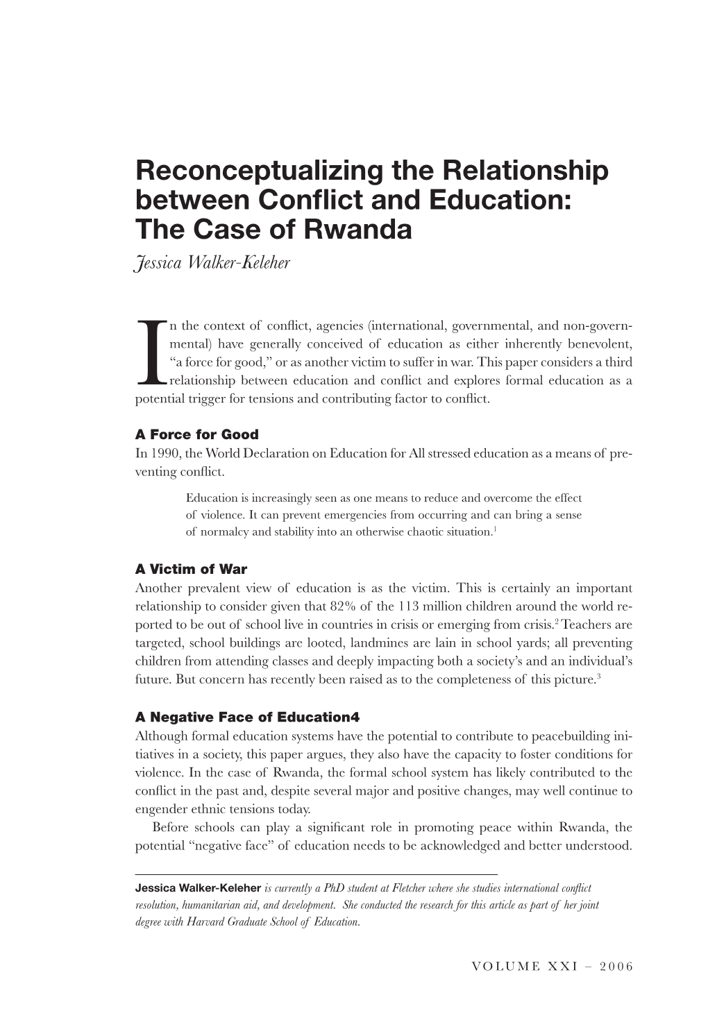 Reconceptualizing the Relationship Between Conflict and Education: the Case of Rwanda Jessica Walker-Keleher