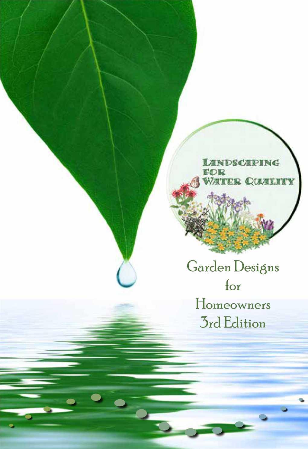 Landscaping for Water Quality Contents Garden Designs for Homeowners