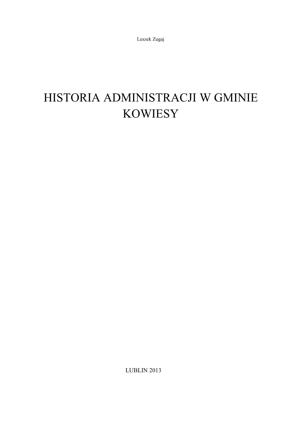 Historia Administracji W Gminie Kowiesy