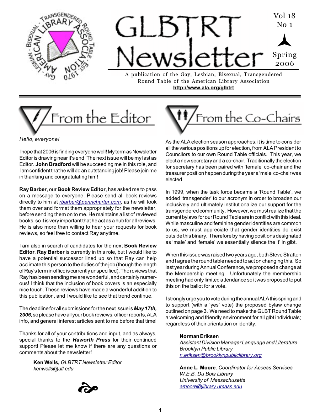 Spring 2006 a Publication of the Gay, Lesbian, Bisexual, Transgendered Round Table of the American Library Association