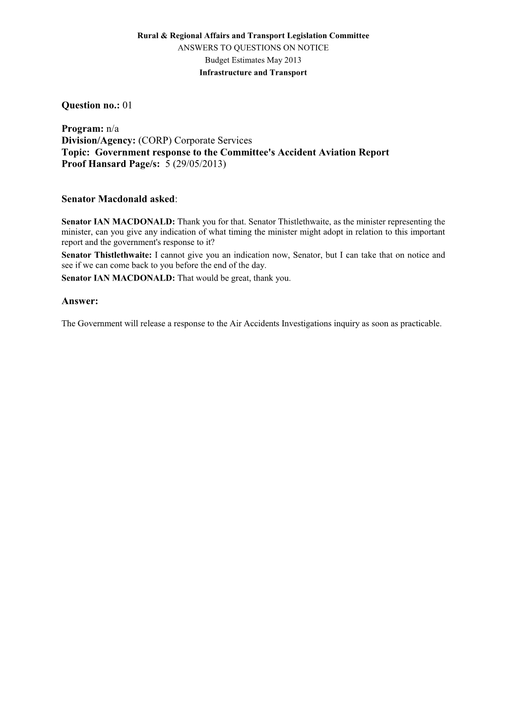 ANSWERS to QUESTIONS on NOTICE Budget Estimates May 2013 Infrastructure and Transport