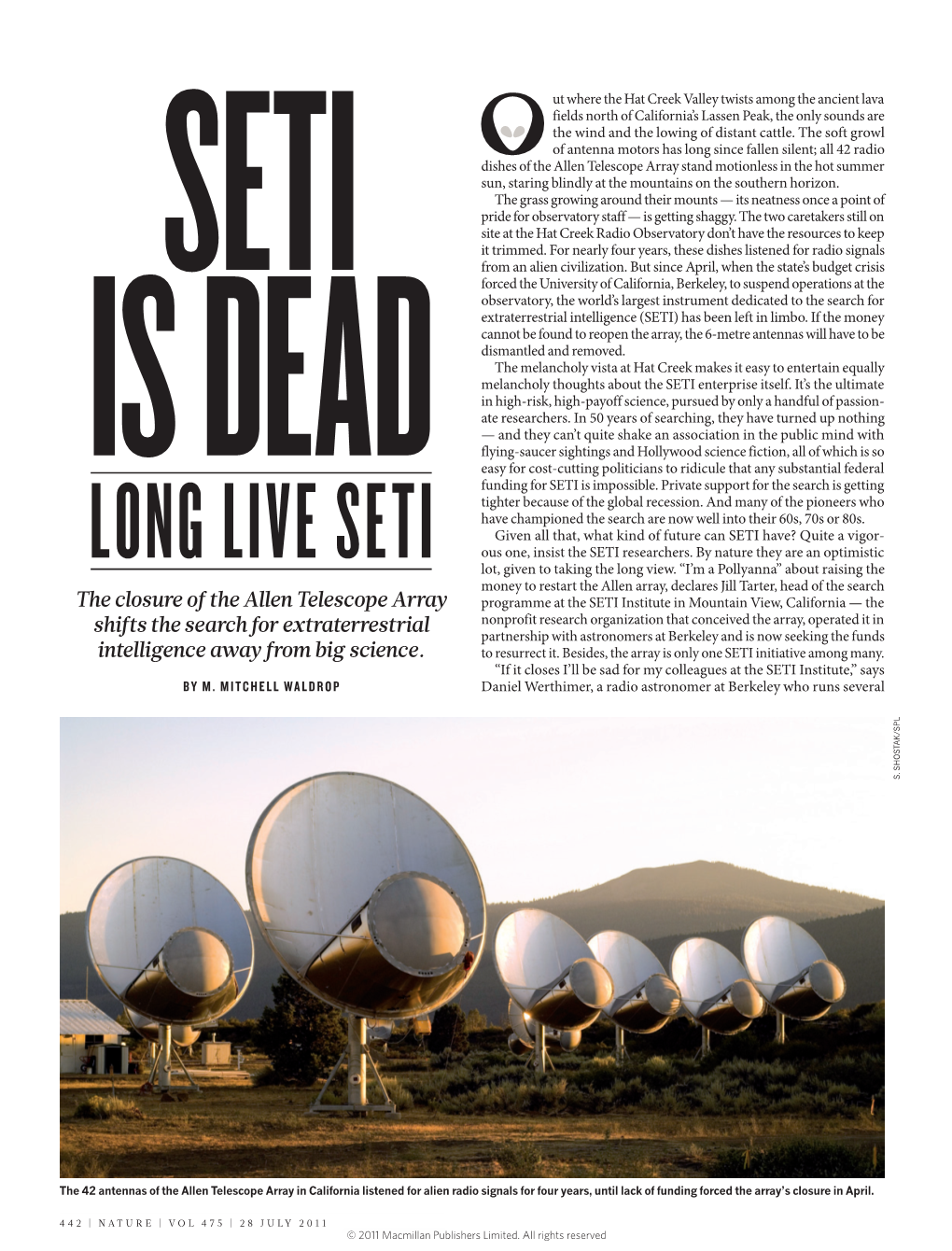 The Closure of the Allen Telescope Array Shifts the Search For