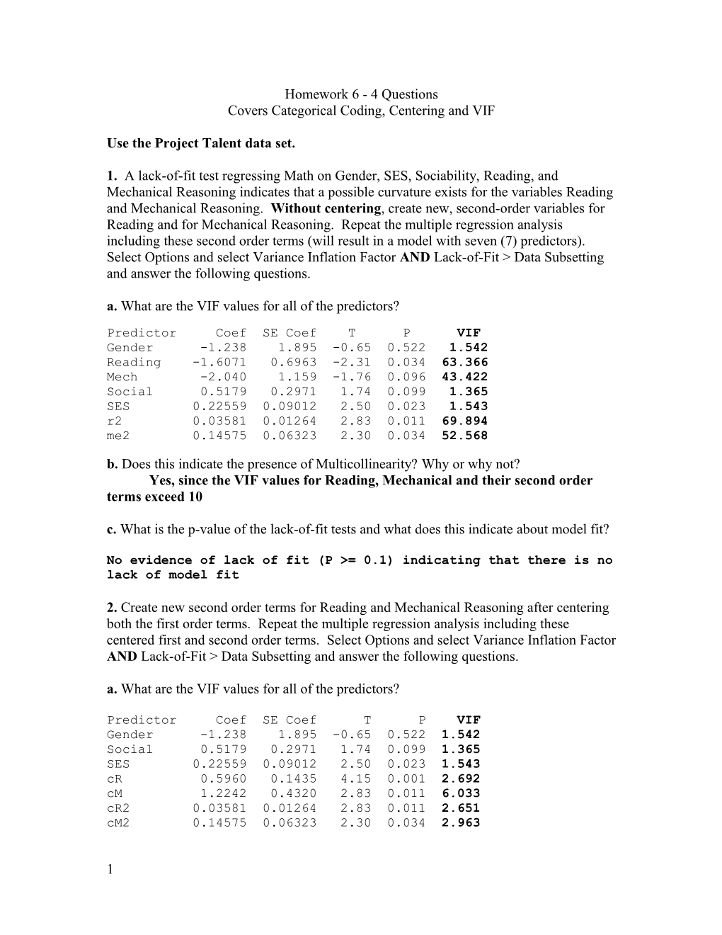 Covers Categorical Coding, Centering and VIF