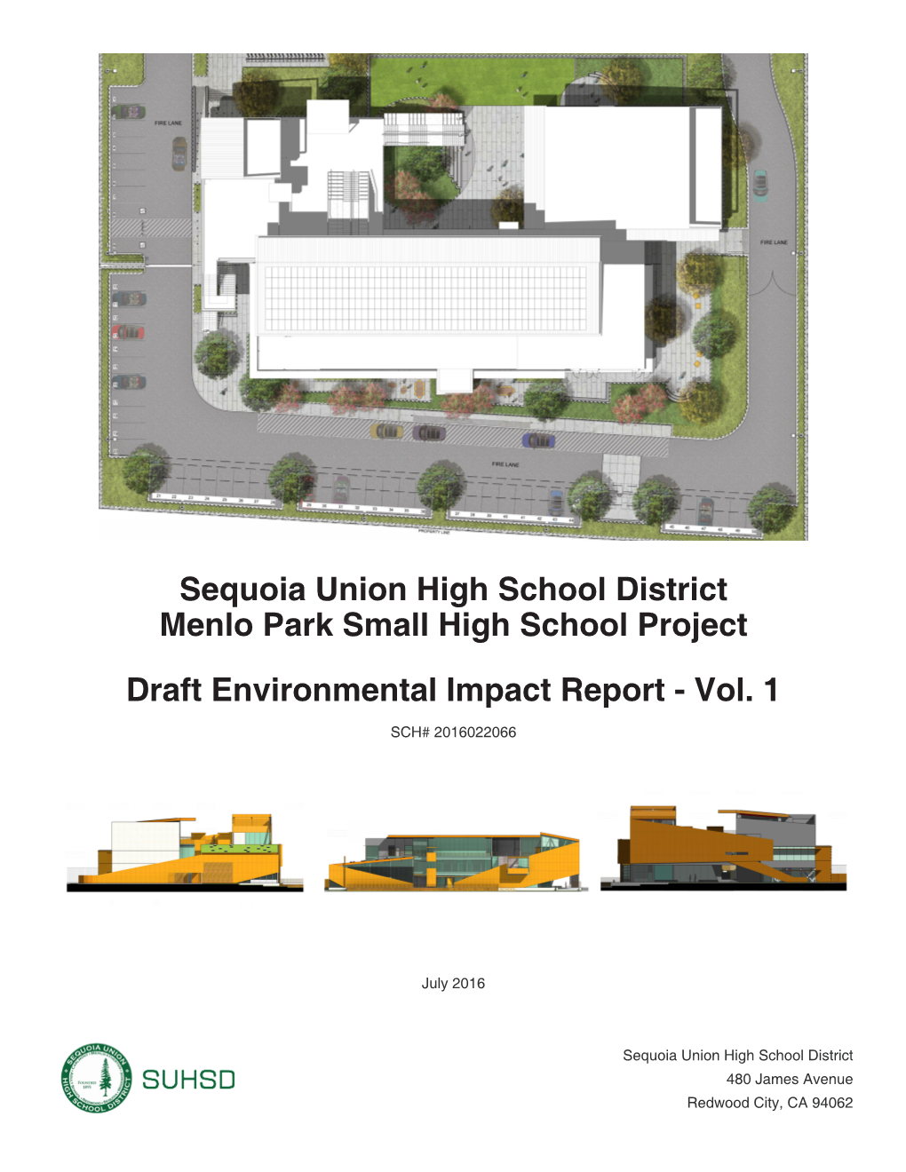 Sequoia Union High School District Menlo Park Small High School Project Draft Environmental Impact Report - Vol