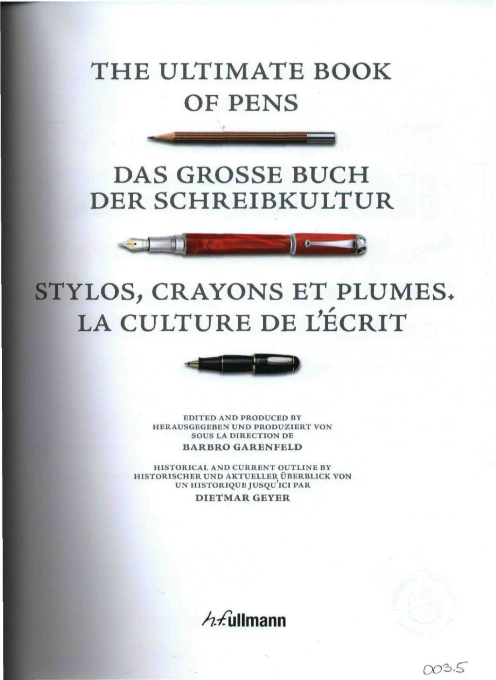 The Ultimate Book of Pens Das Grosse Buch Der