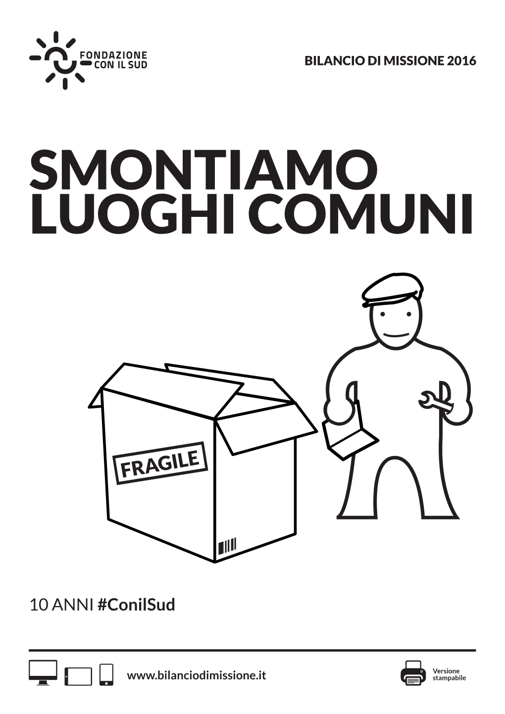 Smontiamo Luoghi Comuni