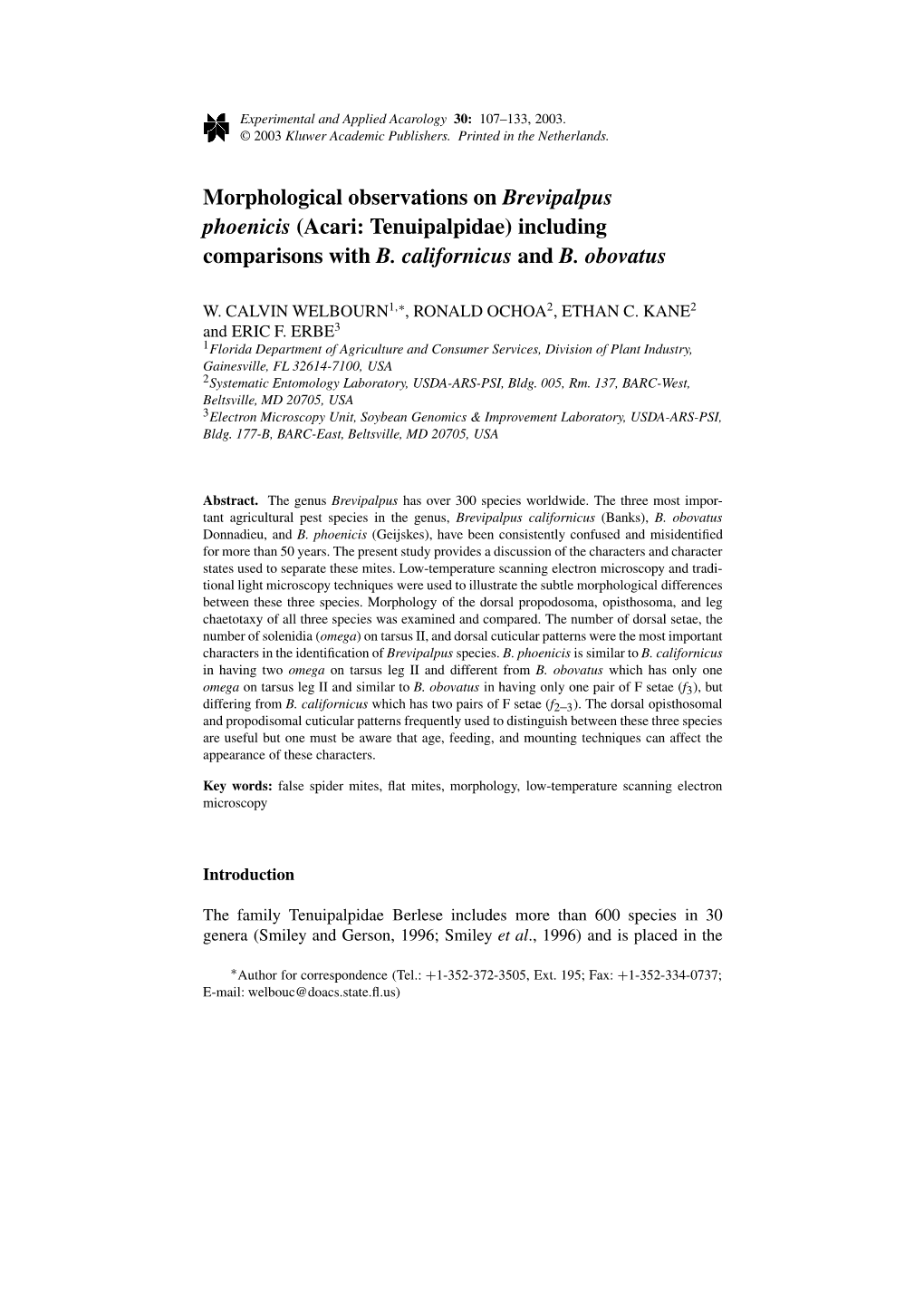 Morphological Observations on Brevipalpus Phoenicis (Acari: Tenuipalpidae) Including Comparisons with B