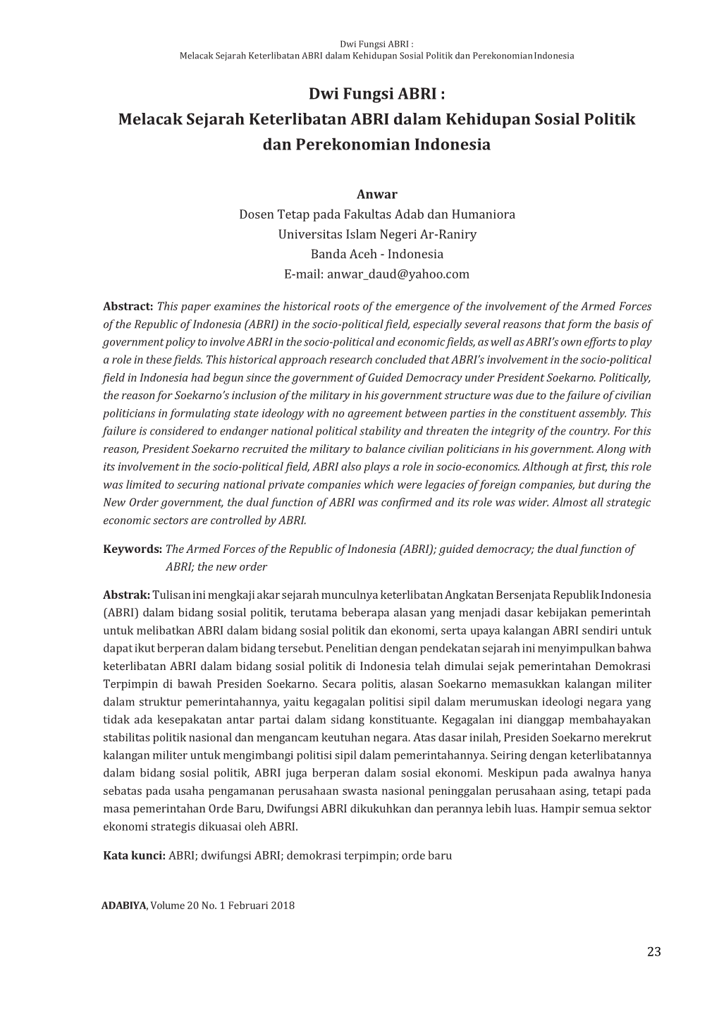 Dwi Fungsi ABRI : Melacak Sejarah Keterlibatan ABRI Dalam Kehidupan Sosial Politik Dan Perekonomian Indonesia