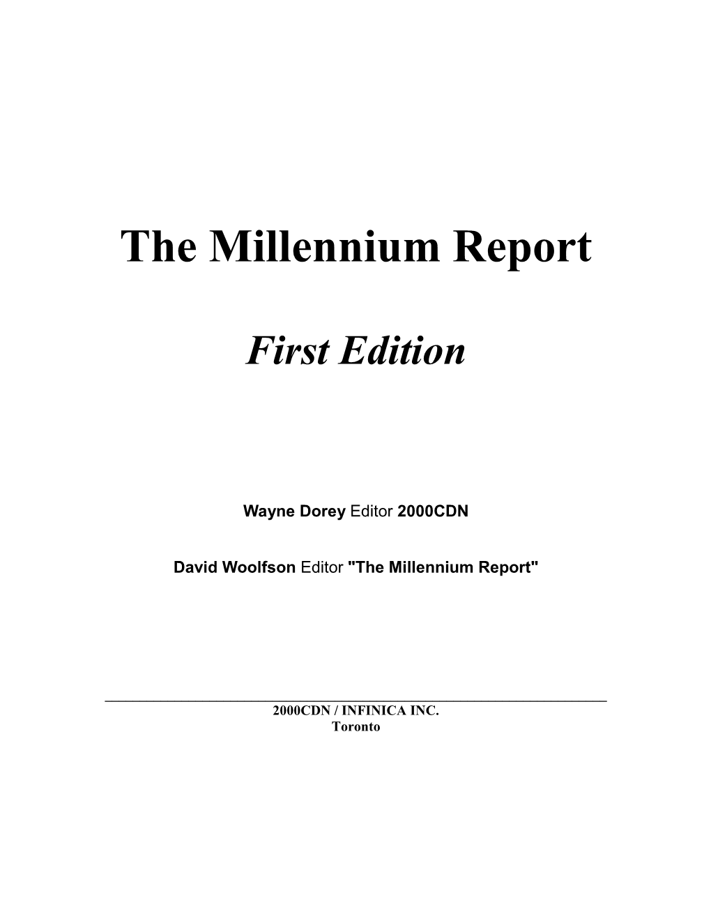 The Millennium Report