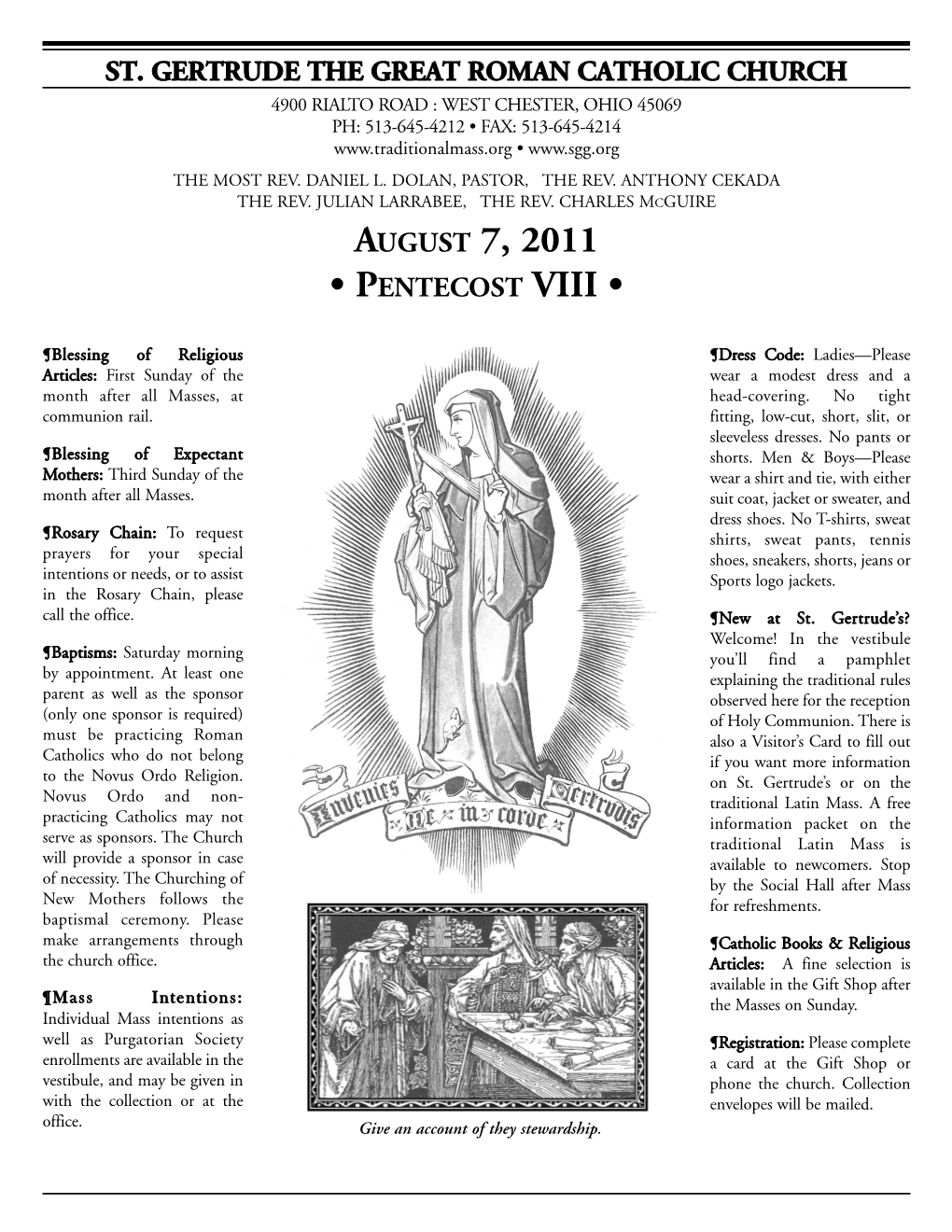 August 7, 2011 • Pentecost Viii •