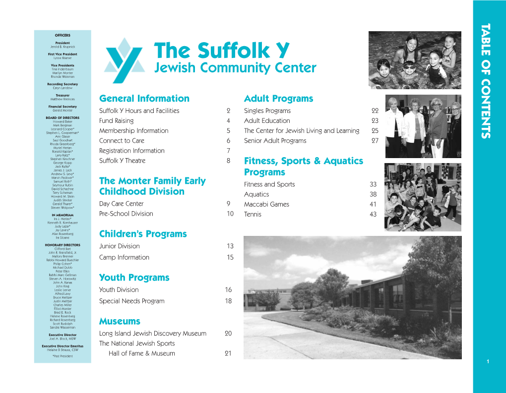 The Suffolk Y Vice Presidents Tina Indenbaum Marilyn Monter Jewish Community Center Rhonda Weinman