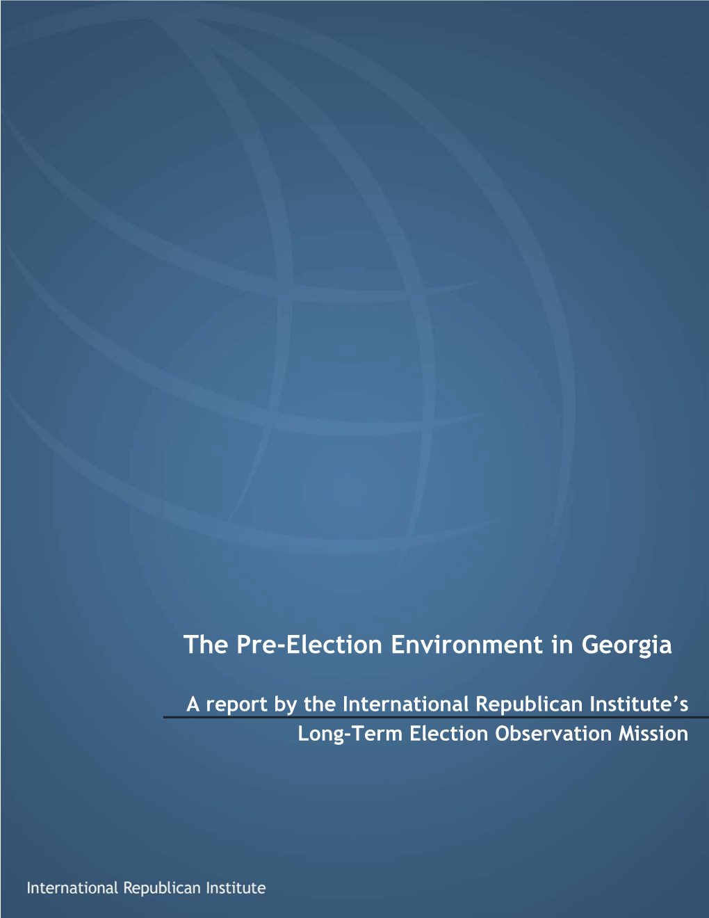 The Pre-Election Environment in Georgia