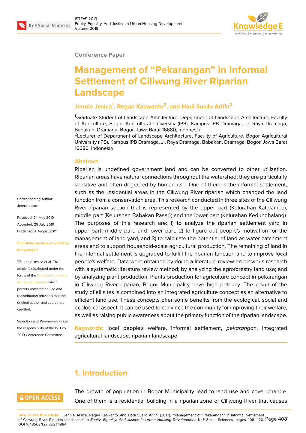 “Pekarangan” in Informal Settlement of Ciliwung River Riparian Landscape Jennie Jesica1, Regan Kaswanto2, and Hadi Susilo Ariﬁn2