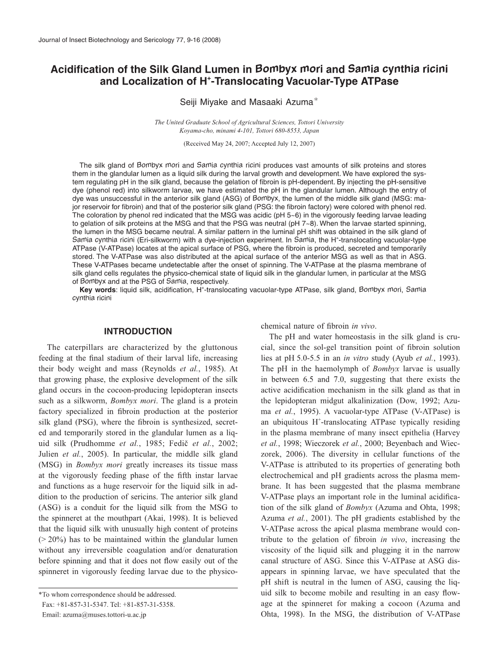 Acidification of the Silk Gland Lumen in Bombyx Mori and Samia Cynthia