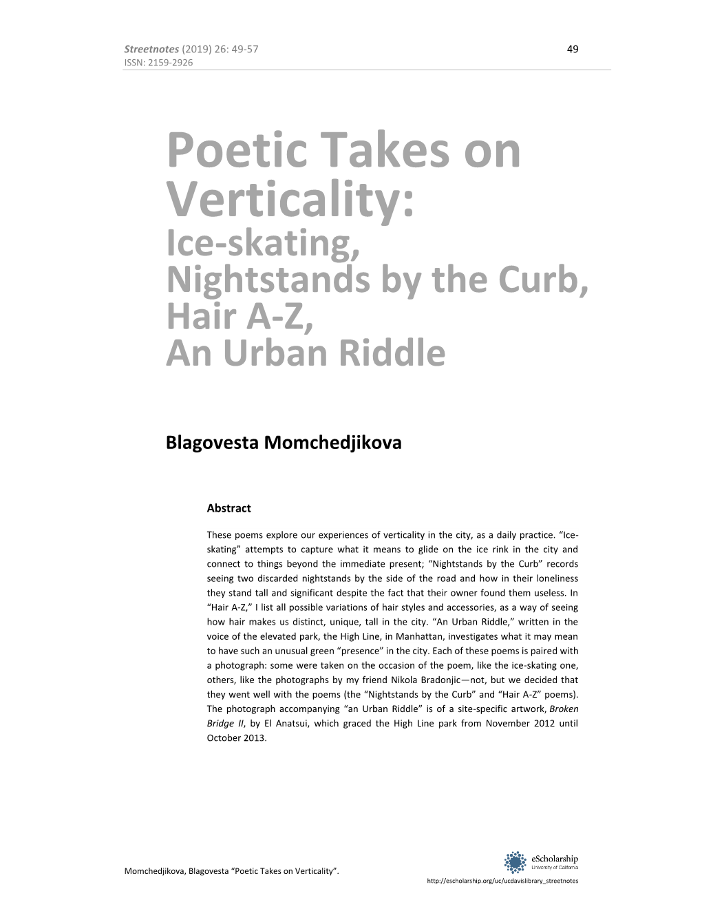 Poetic Takes on Verticality: Ice-Skating, Nightstands by the Curb, Hair A-Z, an Urban Riddle