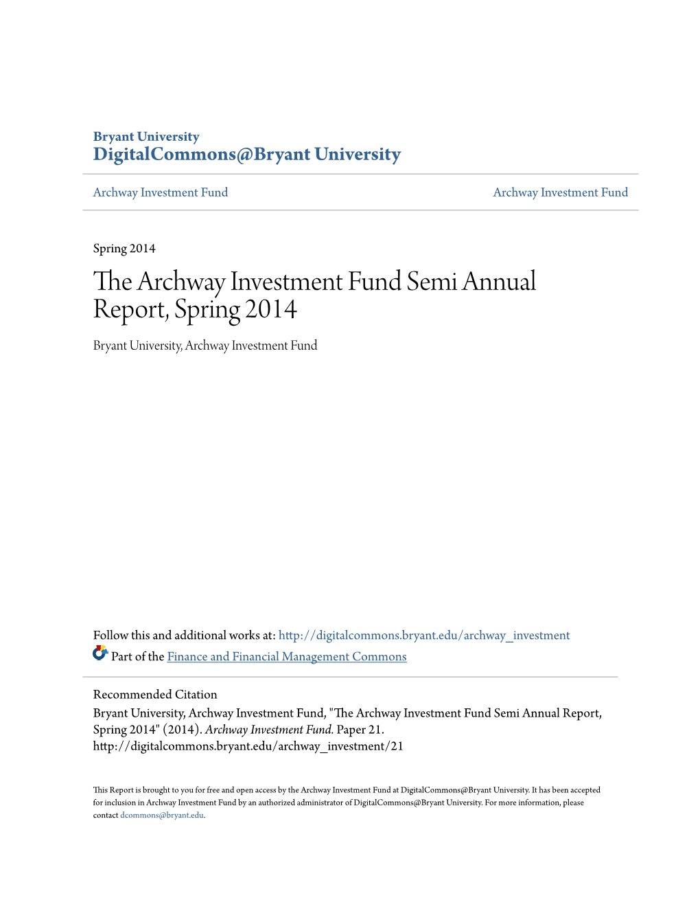 The Archway Investment Fund Semi Annual Report, Spring 2014 Bryant University, Archway Investment Fund