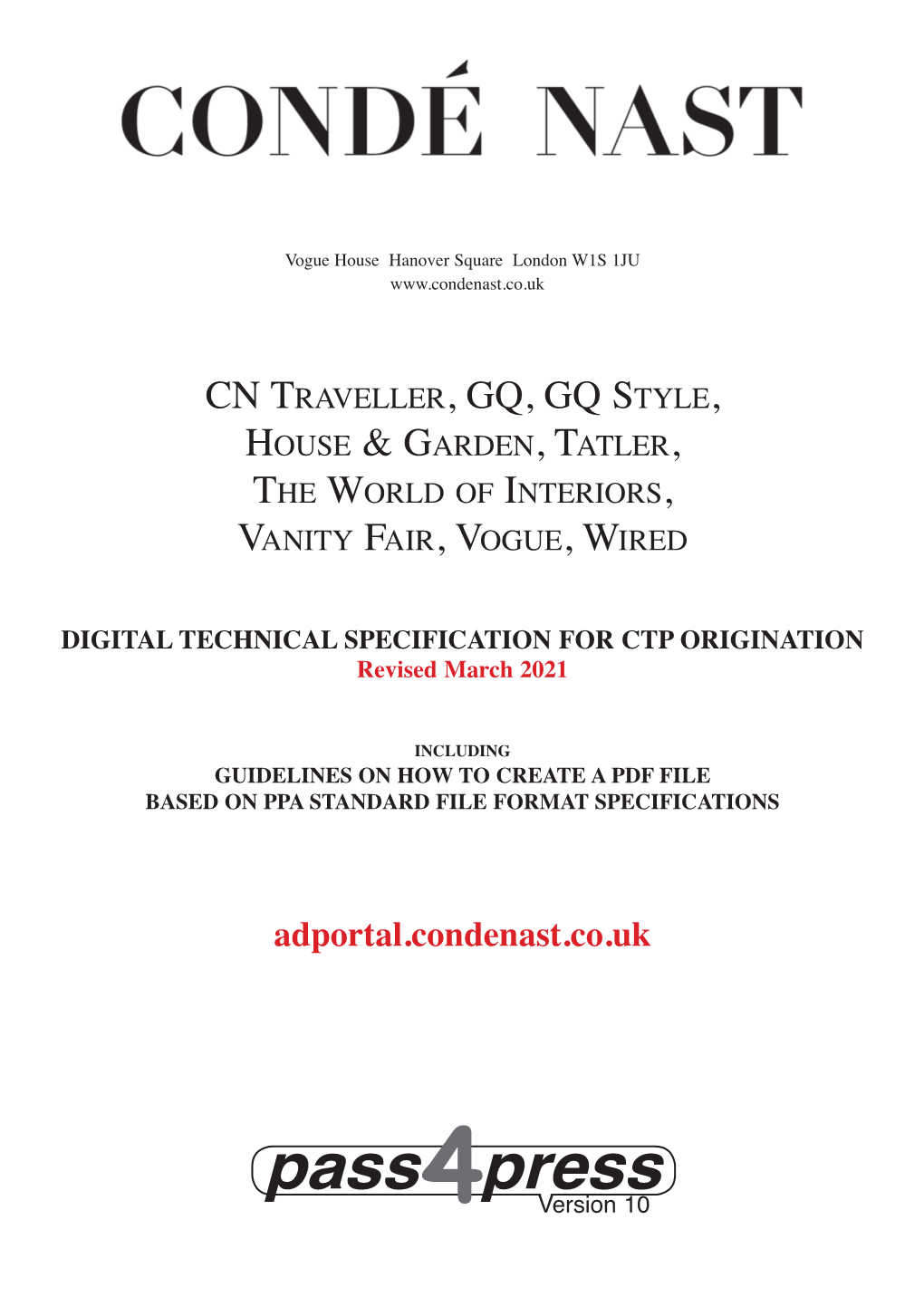 Condé Nast Technical Specifications