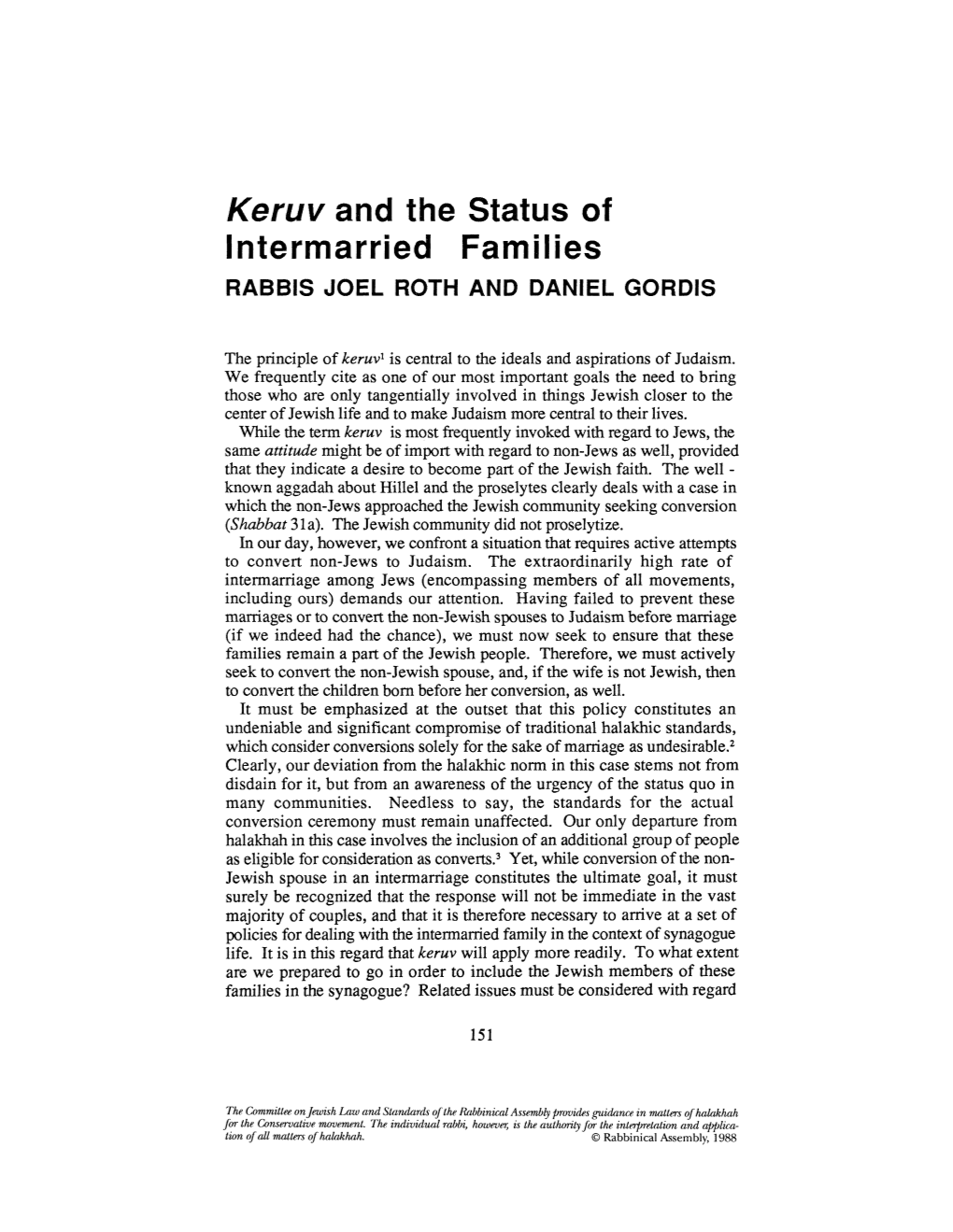 Keruv and the Status of Intermarried Families RABBIS JOEL ROTH and DANIEL GORDIS