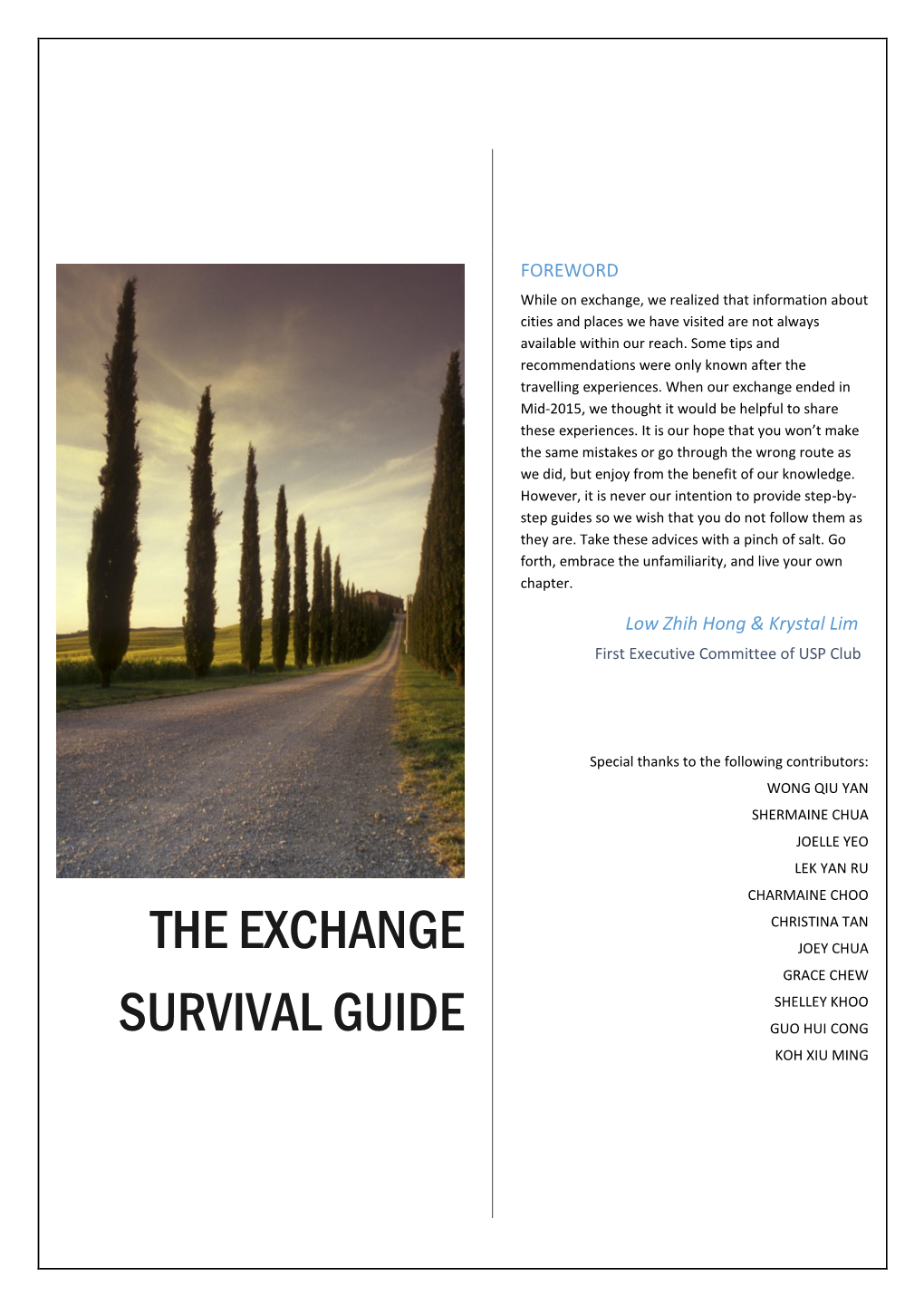 The Exchange Survival Guide