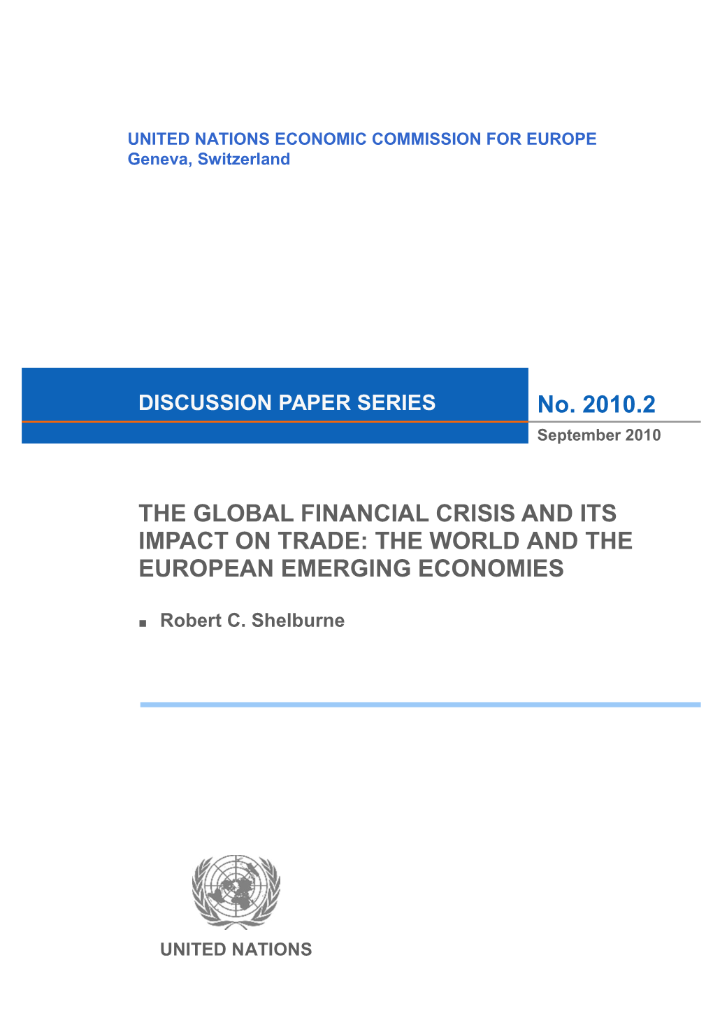 The Global Financial Crisis and Its Impact on Trade: the World and the European Emerging Economies