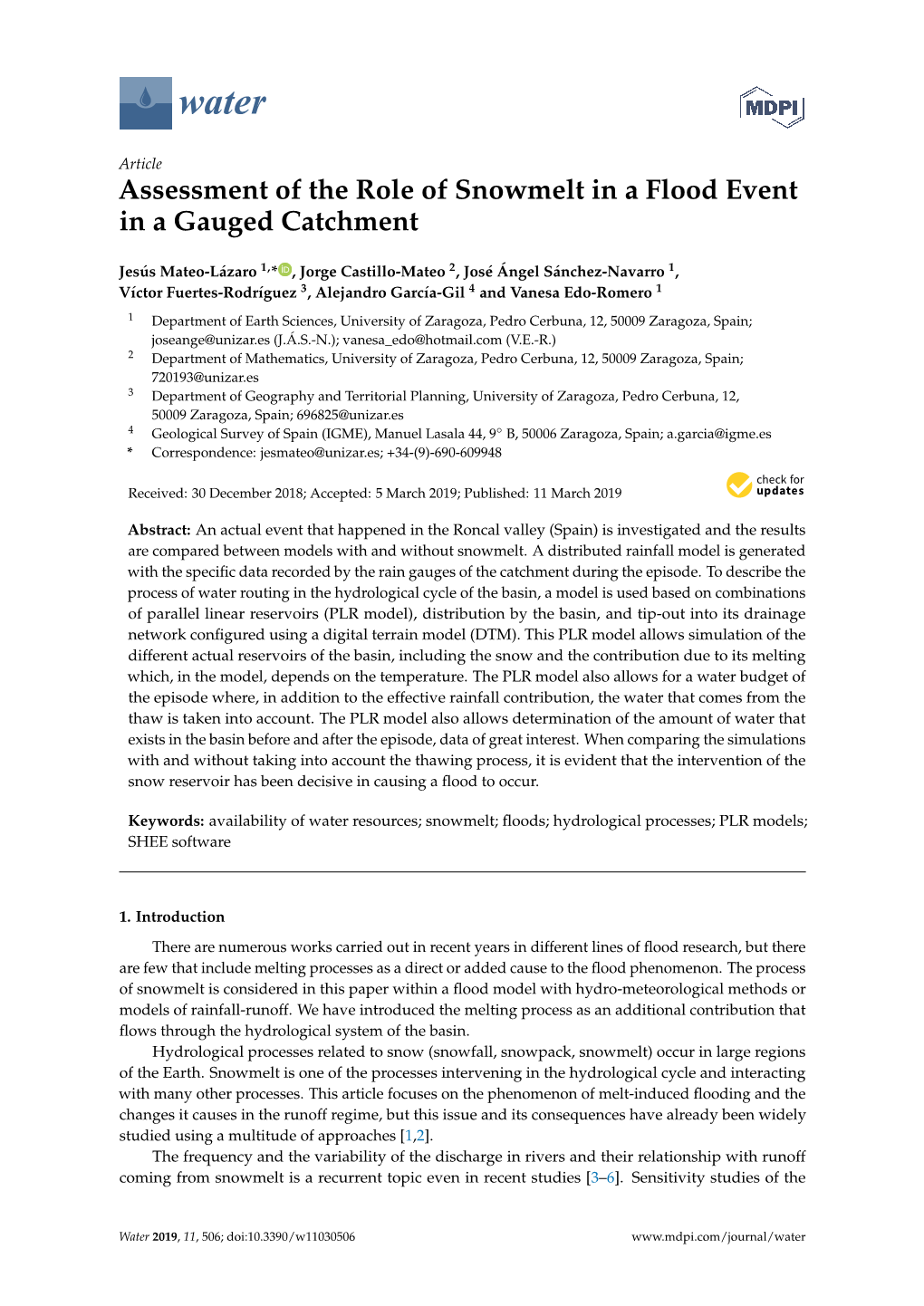 Assessment of the Role of Snowmelt in a Flood Event in a Gauged Catchment