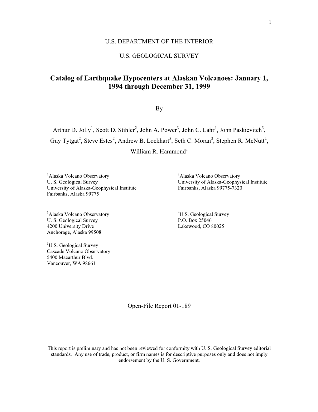 Catalog of Earthquake Hypocenters at Alaskan Volcanoes: January 1, 1994 Through December 31, 1999