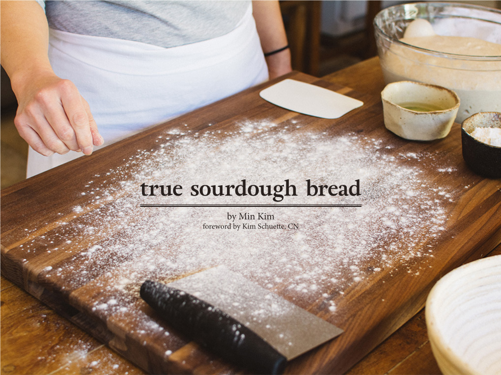 True Sourdough Bread