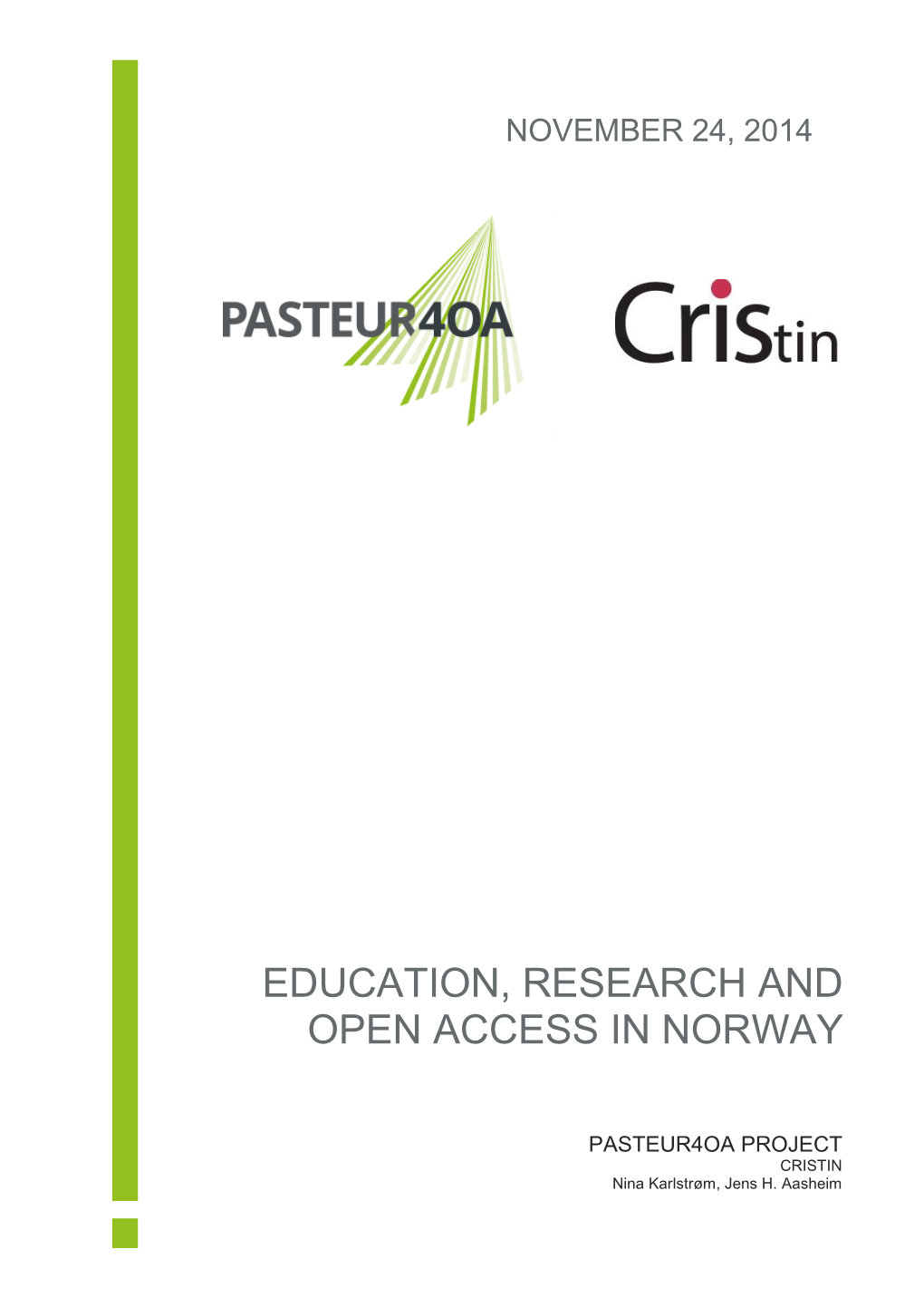 Education, Research and Open Access in Norway