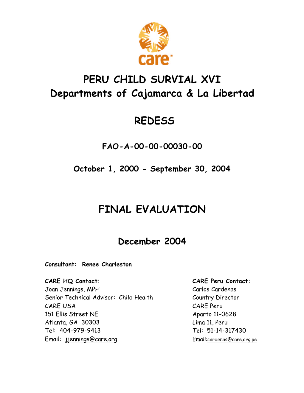 PERU CHILD SURVIAL XVI Departments of Cajamarca & La Libertad REDESS FINAL EVALUATION