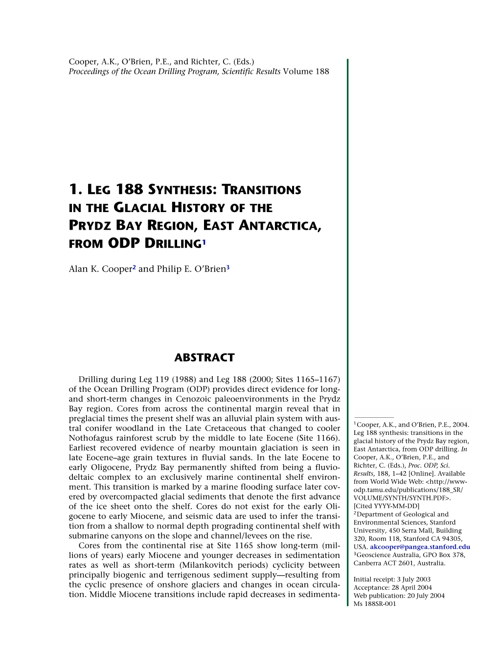 1. Leg 188 Synthesis: Transitions in the Glacial History of the Prydz Bay Region, East Antarctica, from Odp Drilling1