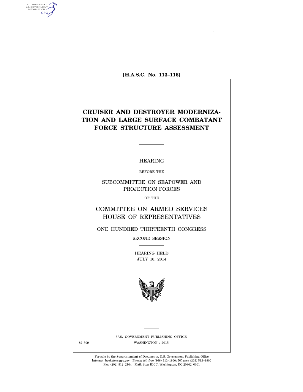 Cruiser and Destroyer Moderniza- Tion and Large Surface Combatant Force Structure Assessment