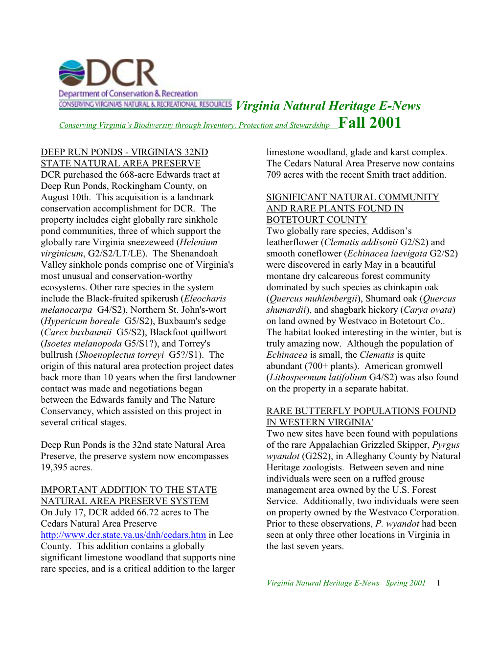 Virginia Natural Heritage E-News Conserving Virginia’S Biodiversity Through Inventory, Protection and Stewardship Fall 2001