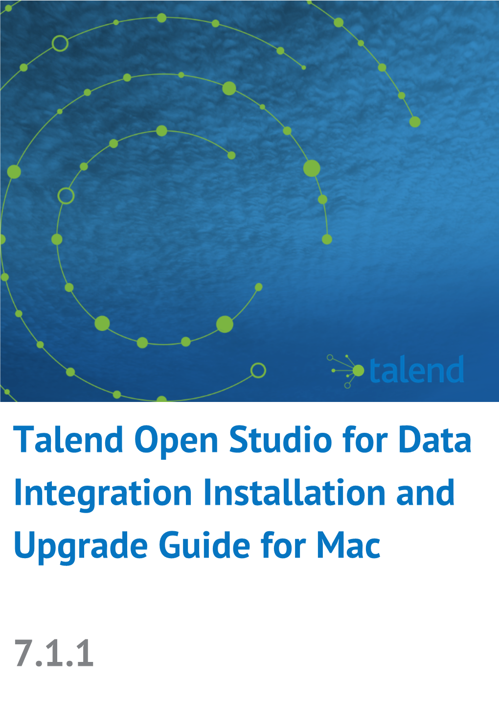 Talend Open Studio for Data Integration Installation and Upgrade Guide for Mac