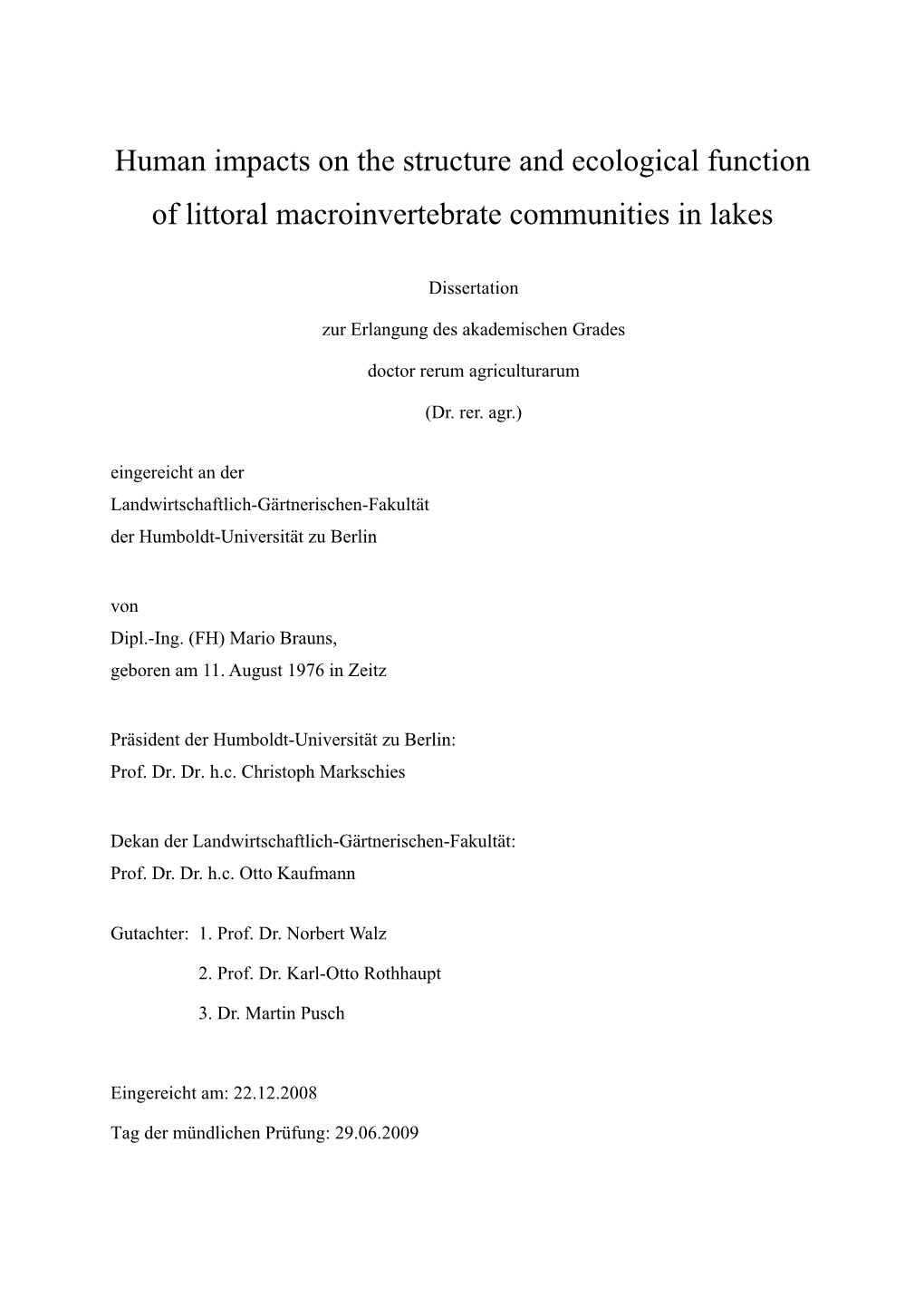 Human Impacts on the Structure and Ecological Function of Littoral Macroinvertebrate Communities in Lakes