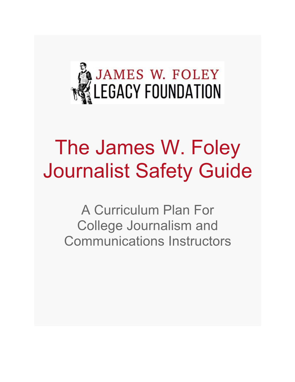 The James W. Foley Journalist Safety Guide