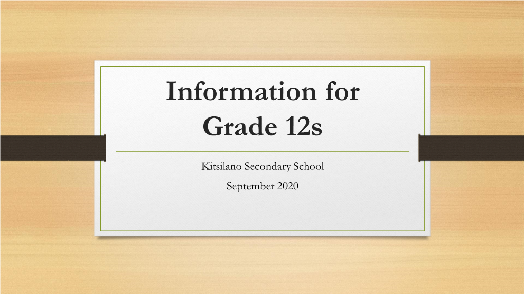 Information for Grade 12S