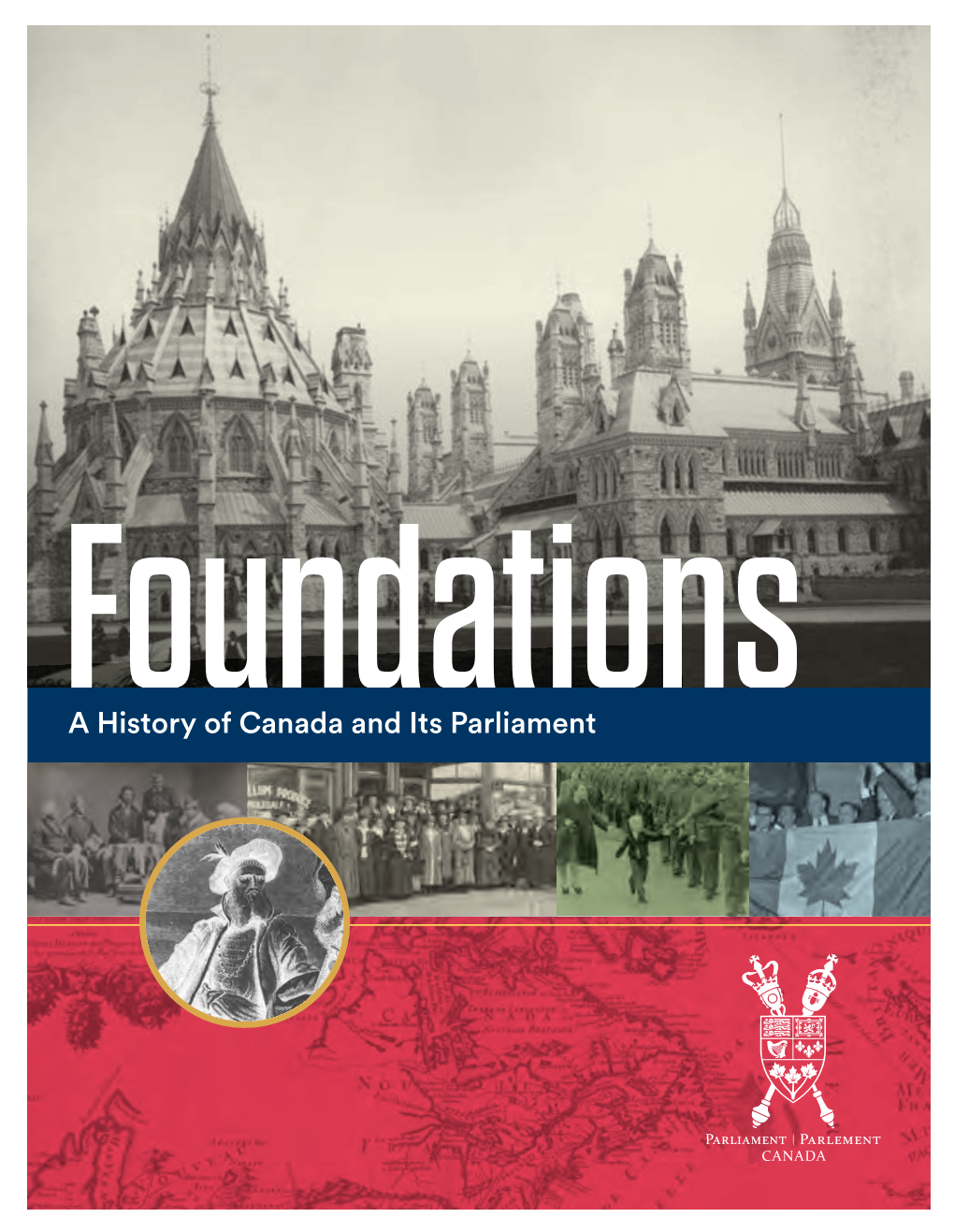 A History of Canada and Its Parliament Image: Library and Archives Canada, E011153912